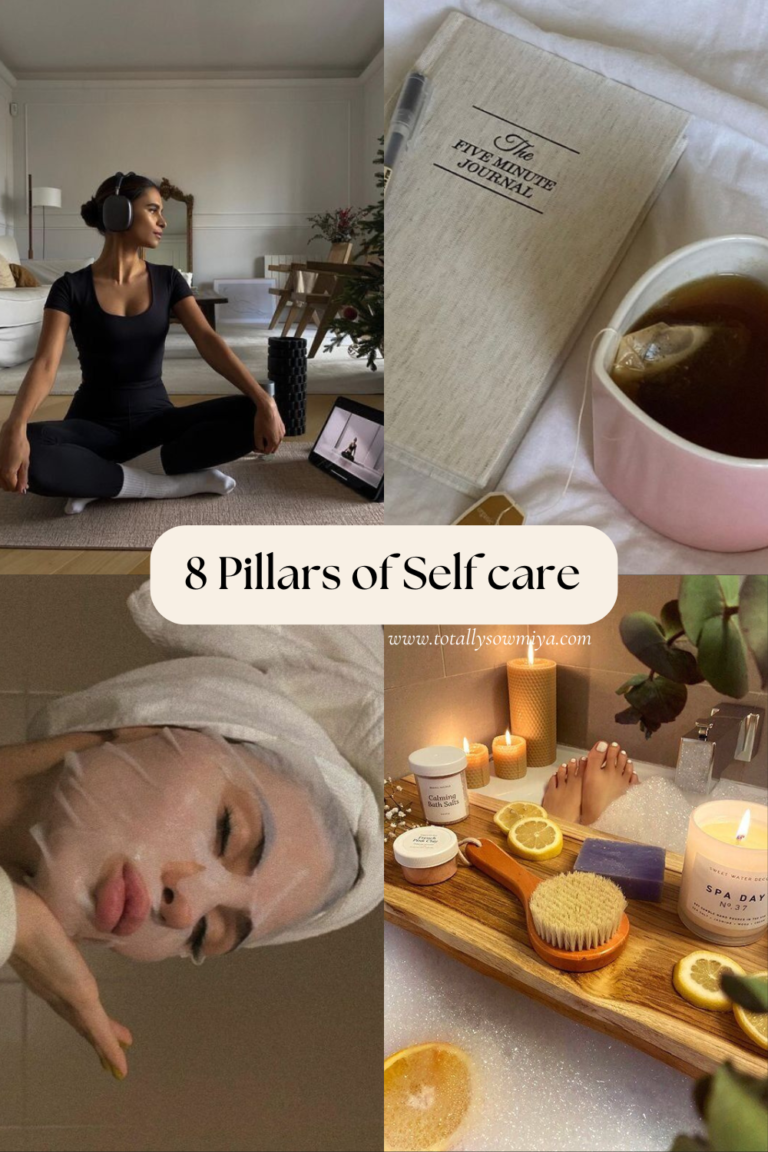 The Ultimate Self Care Guide-The 8 Pillars of Self care.